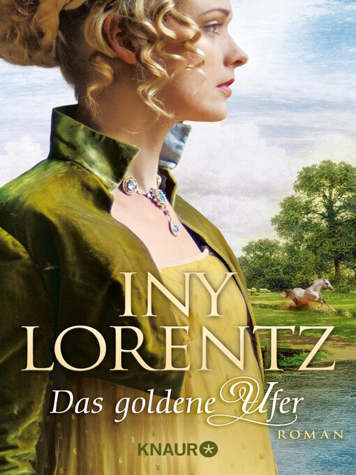Title details for Das goldene Ufer by Iny Lorentz - Available